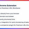 Chrome Extension + Plugin Helper For Premium Url Shortener