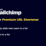 Mailchimp - Plugin for Premium URL Shortener