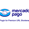 MercadoPago Payments - Plugin For Premium URL Shortener