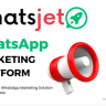 WhatsJet SaaS - A WhatsApp Marketing Platform with Bulk Sending, Campaigns & Chat Bots